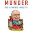 Icon - Book 3 - Charlie Munger, The Complete Investor - Tren Griffin